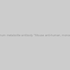 Image of Anti-Furacilinum metabolite antibody *Mouse anti-human, monoclonal IgG1*